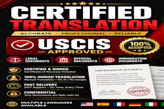 provide certified translation for legal, uscis, and official documents