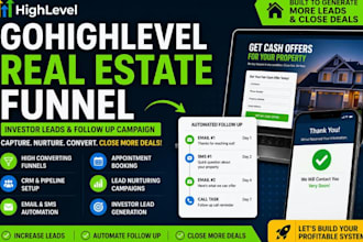 build gohighlevel real estate funnel investor leads follow up campaign seqence