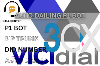 setup vicidial, 3cx pbx, and p1 bot for your call center