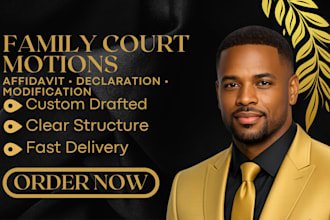 family court motion affidavit declaration child support custody modification