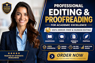 proofread, edit, ghostwrite your academic writing,  dissertation and thesis