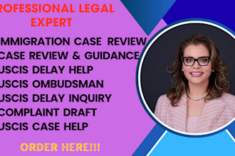 prepare a complaint to uscis ombudsman for delayed applications