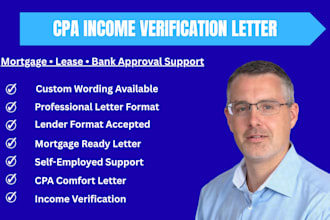 provide CPA letter, income verification letter, comfort letter for lenders
