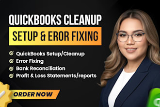 do quickbooks setup and cleanup, fix errors and get accurate books fast