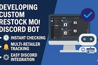 develop custom restock monitor discord bot with real time alerts