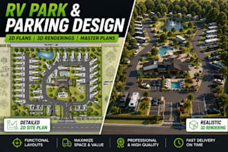 design rv park master plans, parking layouts, and realistic 3d renderings
