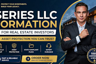 form your series US llc for real estate investors with asset protection