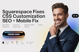 do squarespace fixes customization bug fixes css edits seo speed mobile layout