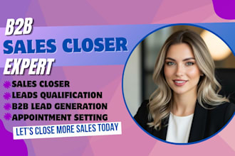 sales closer b2b sales representative high ticket sales closer