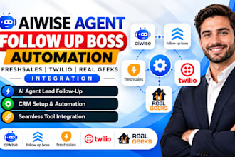do wise agent follow up boss automation freshsales twilio real geeks integration