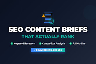 write SEO content briefs with keyword research and competitor analysis