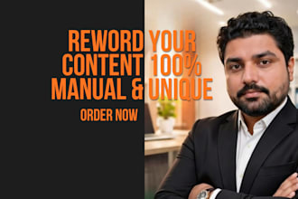 manually reword, paraphrase, and rewrite your content for 100 percent unique