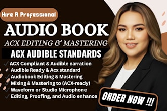 do audiobook editing, format and audio mastering for acx and audible