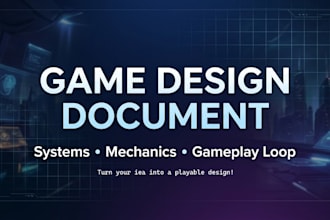 design your game systems, mechanics, and professional gdd