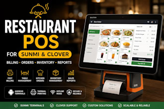 develop custom restaurant pos system for android, sunmi and clover