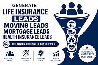 generate life insurance leads moving leads mortgage leads health insurance leads