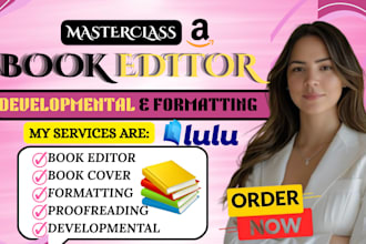 be your book editor, fiction novel editor, children book and kindle formatting