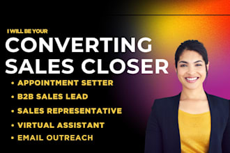 be sales representative, sales closer, salesperson lead generation, b2b lead