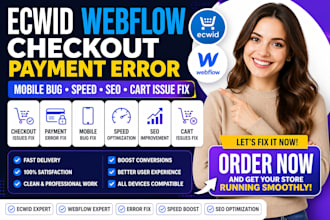 ecwid webflow checkout payment error mobile bug speed seo cart issue store fix