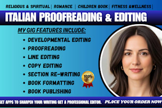 provide italian proofreading, developmental editing and book formatting