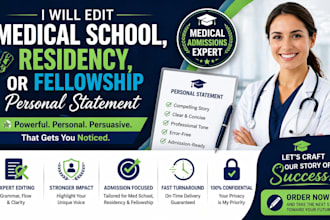 edit medical school, residency, or fellowship personal statement