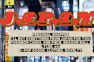 be personal shopper for pokémon trading cards, direct from japan
