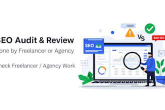 audit your SEO work done by freelancer or agency