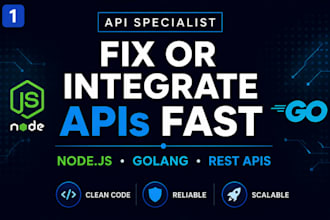 fix , debug or integrate apis in your nodejs or golang app