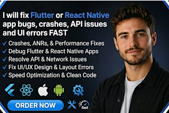 fix flutter or react native app bugs, crashes, API issues and UI errors fast