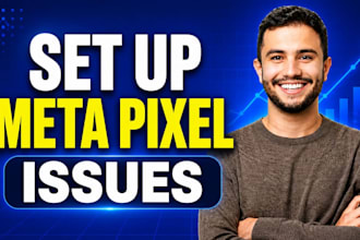 set up facebook pixel, fix tracking issues, business manager