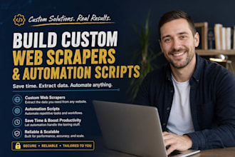 build custom web scrapers and automation scripts, python script