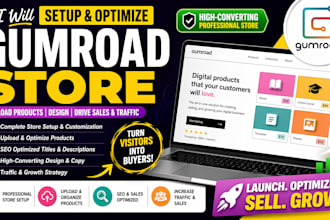 setup gumroad store optimize products upload website for sales and traffic