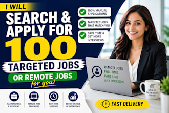 search and apply for 100 targeted jobs or remote jobs for you
