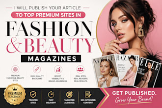publish your article to top premium sites in fashion and beauty magazines