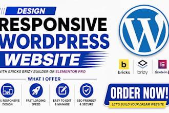 design responsive wordpress website with bricks brizy builder or elementor pro