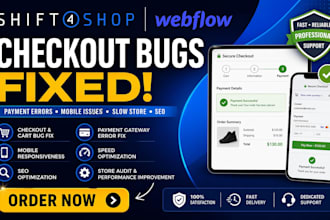 fix shift4shop webflow checkout bugs payment errors speed SEO issues
