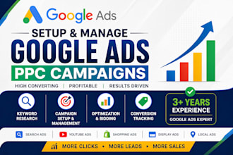 setup and manage high converting google ads PPC campaign, adswords expert