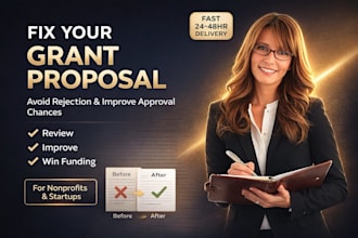 review and improve your grant proposal for higher funding approval chances fast
