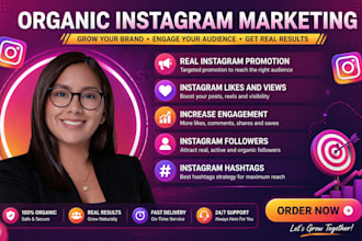 do instagram promotion, reels marketing and organic growth