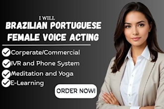 record a native brazilian portuguese female voiceover for your commercial, ivr