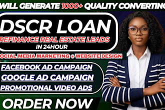 800 dscr refinance leads, dscr loan real estate leads, facebook ads google ads
