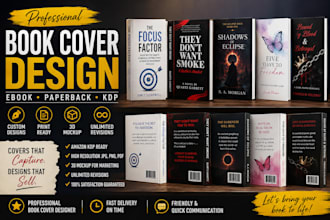 design professional book cover, ebook cover, and amazon KDP cover