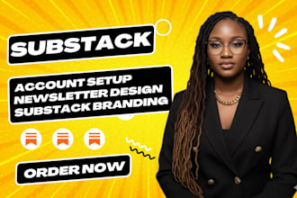design substack newsletter, setup substack promotion, substack subscribers
