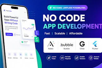 build no code app mobile app web app bubble flutter adalo glide fix mobile app