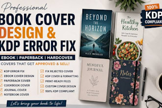 fix KDP errors and design ebook, paperback, notebook journal, and cookbook cover