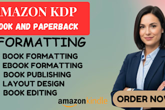 do book formatting, book editing, paperback for amazon KDP, book design
