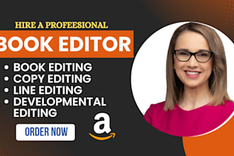 edit your manuscript with developmental, line, and copy editing