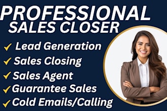 be your high ticket sales closer, b2b sales rep and appointment setter