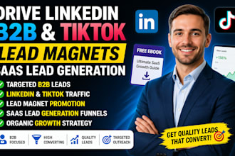 do linkedin tiktok b2b lead magnets saas lead generation