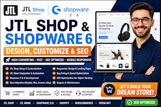 design, customize jtl shop, shopware 6 store with SEO and migration